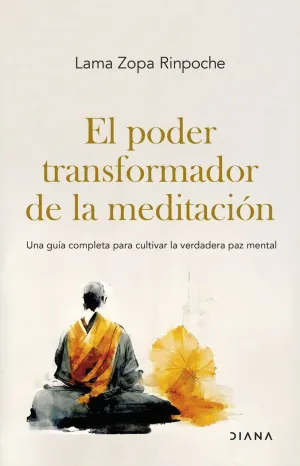 PODER TRANSFORMADOR DE LA MEDITACION, EL