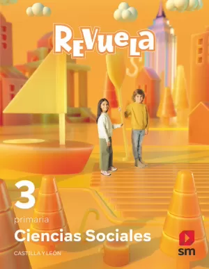 CIENCIAS SOCIALES. 3 PRIMARIA. REVUELA. CASTILLA Y LEÓN