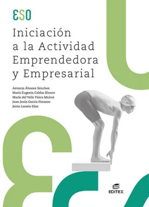 INICIACIÓN A LA ACTIVIDAD EMPRENDEDORA Y EMPRESARIAL ESO