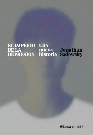 EL IMPERIO DE LA DEPRESIÓN EL IMPERIO DE LA DEPRESIÓN