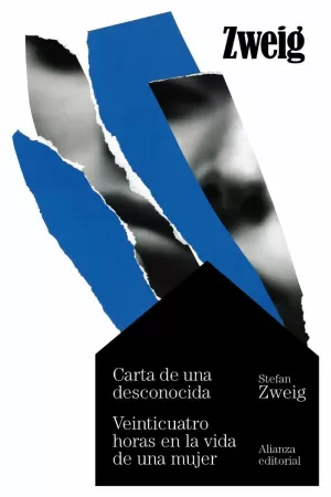 CARTA DE UNA DESCONOCIDA. VEINTICUATRO HORAS EN LA VIDA DE UNA MUJER CARTA DE UNA DESCONOCIDA. VEINTICUATRO HORAS EN LA VIDA DE UNA MUJER