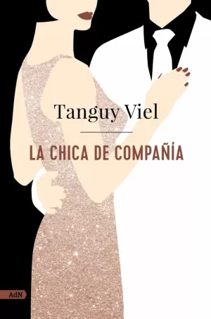 LA CHICA DE COMPAÑÍA (ADN) LA CHICA DE COMPAÑÍA (ADN)