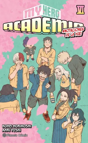 MY HERO ACADEMIA Nº 06 (NOVELA)