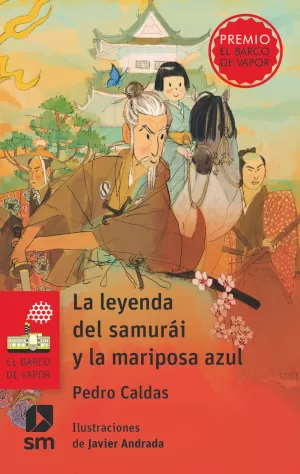 LA LEYENDA DEL SAMURAI Y LA MARIPOSA AZUL LA LEYENDA DEL SAMURAI Y LA MARIPOSA AZUL