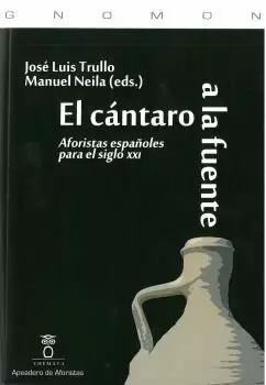 EL CÁNTARO A LA FUENTE EL CÁNTARO A LA FUENTE