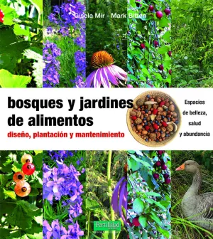 BOSQUES Y JARDINES DE ALIMENTOS BOSQUES Y JARDINES DE ALIMENTOS