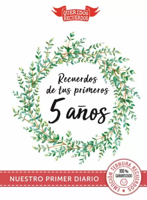 RECUERDOS DE TUS PRIMEROS 5 AÑOS