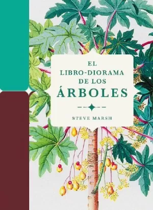 EL LIBRO-DIORAMA DE LOS ÁRBOLES EL LIBRO-DIORAMA DE LOS ÁRBOLES