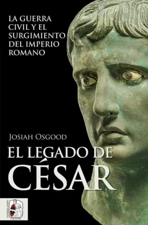 EL LEGADO DE CÉSAR EL LEGADO DE CÉSAR