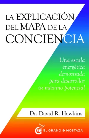 LA EXPLICACION DEL MAPA DE LA CONCIENCIA