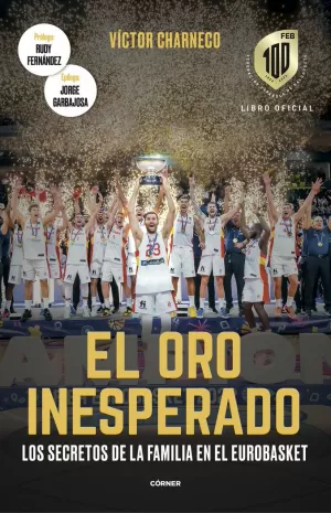 EL ORO INESPERADO EL ORO INESPERADO