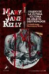 MARY JANE KELLY MARY JANE KELLY
