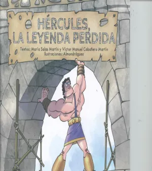 HÉRCULES, LA LEYENDA PERDIDA