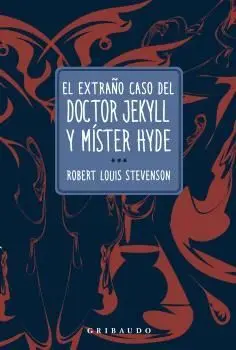 EXTRAÑO CASO DEL DOCTOR JEKYLL Y MÍSTER HYDE, EL