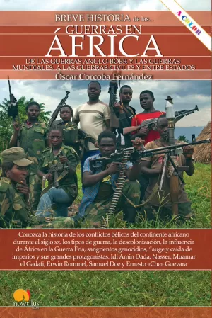 BREVE HISTORIA DE LAS GUERRAS EN ÁFRICA BREVE HISTORIA DE LAS GUERRAS EN ÁFRICA