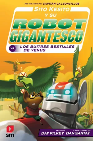 SITO KESITO Y SU ROBOT GIGANTESCO CONTRA LOS BUITRES BESTIALES DE VENUS SITO KESITO Y SU ROBOT GIGANTESCO CONTRA LOS BUITRES BESTIALES DE VENUS