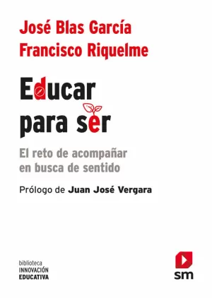EDUCAR PARA SER EDUCAR PARA SER