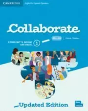 COLLABORATE LEVEL 1 STUDENT'S BOOK WITH EBOOK ENGLISH FOR SPANISH SPEAKERS UPDAT COLLABORATE LEVEL 1 STUDENT'S BOOK WITH EBOOK ENGLISH FOR SPANISH SPEAKERS UPDAT