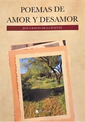 POEMAS DE AMOR Y DESAMOR