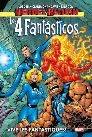 HÉROES RETURN LOS 4 FANTÁSTICOS. VIVE LA FASTASTIQUE!