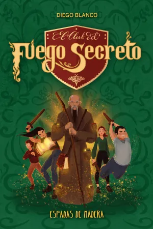 ESPADAS DE MADERA. (EL CLUB DEL FUEGO SECRETO 2) ESPADAS DE MADERA. (EL CLUB DEL FUEGO SECRETO 2)