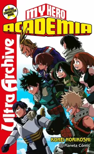 MY HERO ACADEMIA ULTRA ARCHIVE MY HERO ACADEMIA ULTRA ARCHIVE