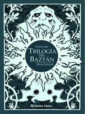 TRILOGÍA DEL BAZTÁN EDICIÓN DE LUJO (NOVELA GRÁFICA) TRILOGÍA DEL BAZTÁN EDICIÓN DE LUJO (NOVELA GRÁFICA)