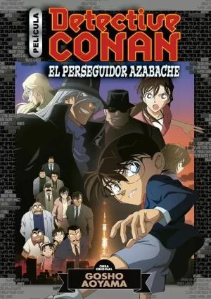 DETECTIVE CONAN ANIME COMIC Nº 04 EL PERSEGUIDOR AZABACHE DETECTIVE CONAN ANIME COMIC Nº 04 EL PERSEGUIDOR AZABACHE