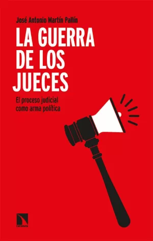 LA GUERRA DE LOS JUECES LA GUERRA DE LOS JUECES