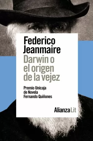 DARWIN O EL ORIGEN DE LA VEJEZ DARWIN O EL ORIGEN DE LA VEJEZ