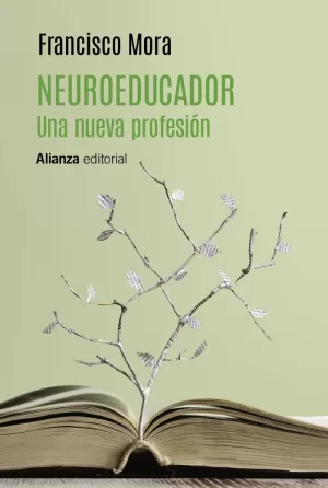NEUROEDUCADOR. UNA NUEVA PROFESIÓN NEUROEDUCADOR. UNA NUEVA PROFESIÓN