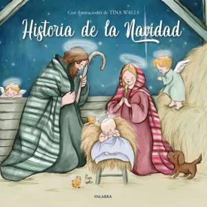 HISTORIA DE LA NAVIDAD HISTORIA DE LA NAVIDAD