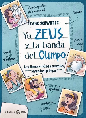 YO, ZEUS, Y LA BANDA DEL OLIMPO YO, ZEUS, Y LA BANDA DEL OLIMPO