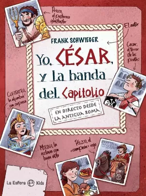 YO, CÉSAR, Y LA BANDA DEL CAPITOLIO