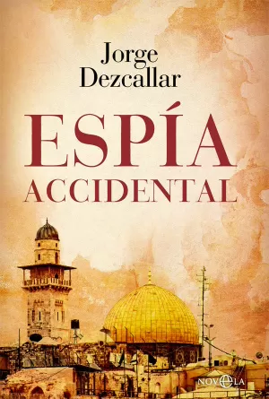ESPÍA ACCIDENTAL ESPÍA ACCIDENTAL