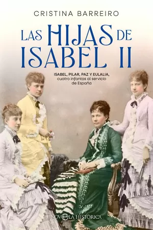 LAS HIJAS DE ISABEL II LAS HIJAS DE ISABEL II