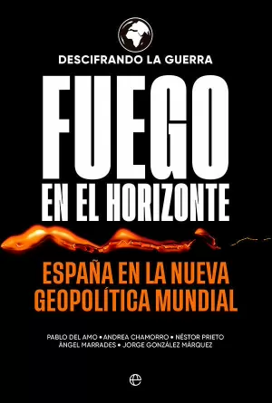 FUEGO EN EL HORIZONTE FUEGO EN EL HORIZONTE