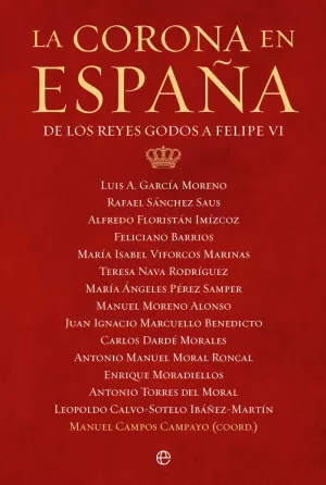 LA CORONA EN ESPAÑA LA CORONA EN ESPAÑA