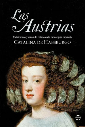 LAS AUSTRIAS LAS AUSTRIAS