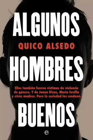 ALGUNOS HOMBRES BUENOS ALGUNOS HOMBRES BUENOS
