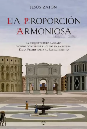 LA PROPORCIÓN ARMONIOSA LA PROPORCIÓN ARMONIOSA