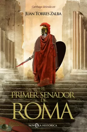 EL PRIMER SENADOR DE ROMA EL PRIMER SENADOR DE ROMA