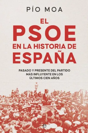 PSOE EN LA HISTORIA DE ESPAÑA, EL