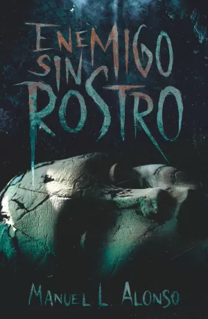 ENEMIGO SIN ROSTRO ENEMIGO SIN ROSTRO