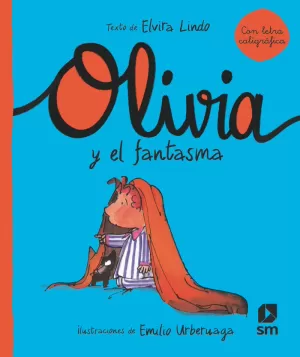 OLIVIA Y EL FANTASMA OLIVIA Y EL FANTASMA