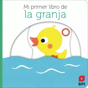 MI PRIMER LIBRO DE LA GRANJA MI PRIMER LIBRO DE LA GRANJA