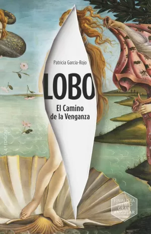 LOBO: EL CAMINO DE LA VENGANZA