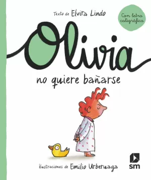 OLI. OLIVIA NO QUIERE BAÑARSE OLI. OLIVIA NO QUIERE BAÑARSE