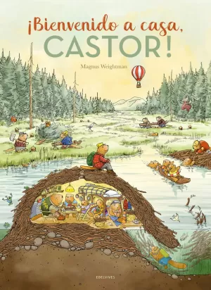 ¡BIENVENIDO A CASA, CASTOR!