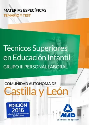 TÉCNICOS SUPERIORES EN EDUCACIÓN INFANTIL DE LA ADMINISTRACIÓN DE CASTILLA Y LEÓ